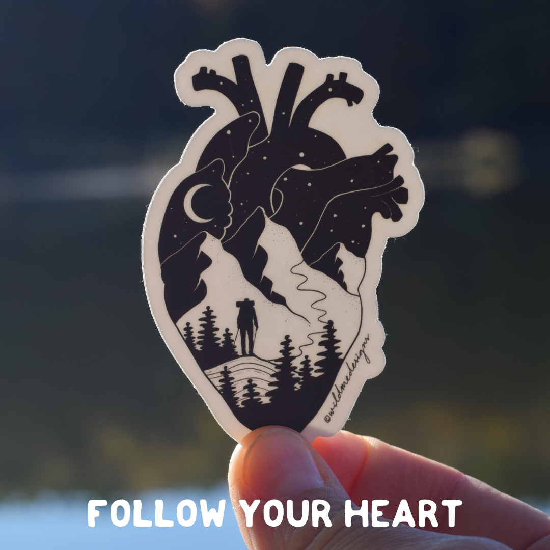 FOLLOW YOUR HEART Vinyl Sticker